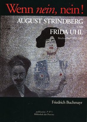 Wenn nein, nein! von Buchmayr,  Friedrich, Strindberg,  August, Uhl,  Frida