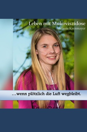 …wenn plötzlich die Luft wegbleibt. von Krenmayer,  Stefanie