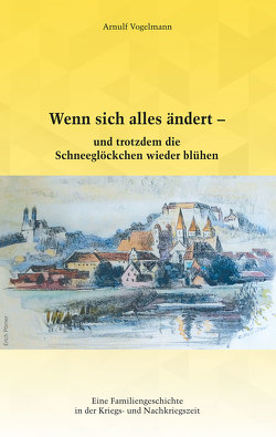 Wenn sich alles ändert – von Vogelmann,  Arnulf