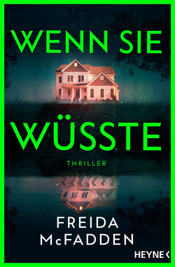 Wenn sie wüsste von Gravert,  Astrid, McFadden,  Freida, Weitbrecht,  Renate