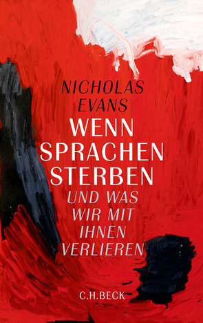 Wenn Sprachen sterben von Evans,  Nicholas, Mailhammer,  Robert