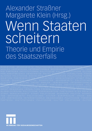 Wenn Staaten scheitern von Klein,  Margarete, Straßner,  Alexander