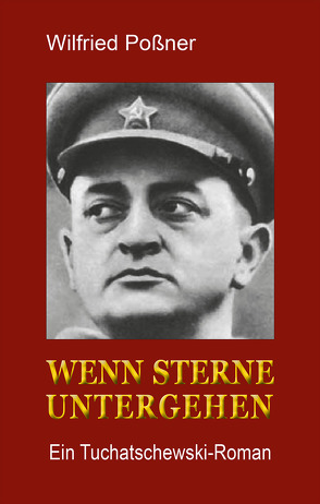 Wenn Sterne untergehen von Poßner,  Wilfried
