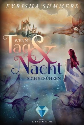 Wenn Tag und Nacht sich berühren (Die Blutelben-Saga 2) von Summers,  Eyrisha