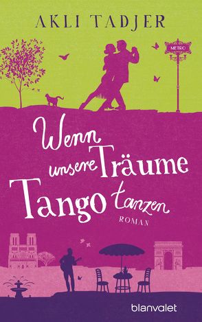 Wenn unsere Träume Tango tanzen von Heinemann,  Doris, Tadjer,  Akli