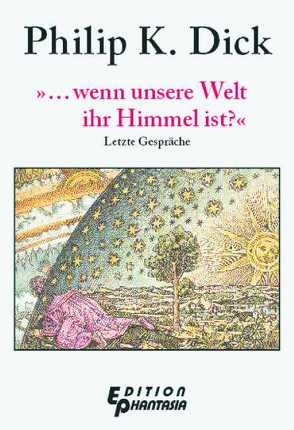 ‚… wenn unsere Welt ihr Himmel ist?‘ von Dick,  Philip K, Koerber,  Joachim, Powers,  Tim