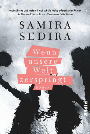 Wenn unsere Welt zerspringt von Baisch,  Alexandra, Sedira,  Samira