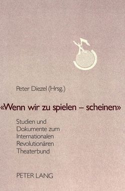 «Wenn wir zu spielen – scheinen» von Diezel,  Peter