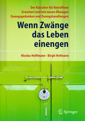 Wenn Zwänge das Leben einengen von Hoffmann,  Nicolas, Hofmann,  Birgit