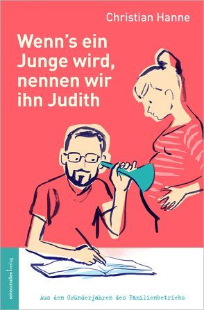 Wenn’s ein Junge wird, nennen wir ihn Judith von Hanne,  Christian