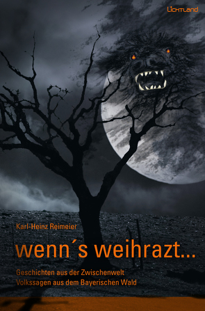 wenn’s weihrazt von Reimeier,  Karl-Heinz