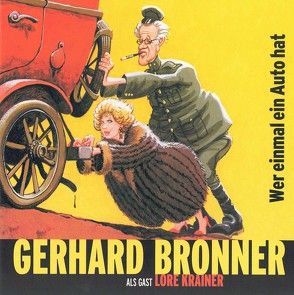 Wer amal a Auto hat von Bronner,  Gerhard