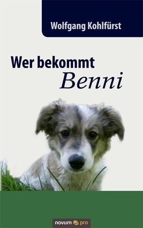 Wer bekommt Benni von Kohlfürst,  Wolfgang