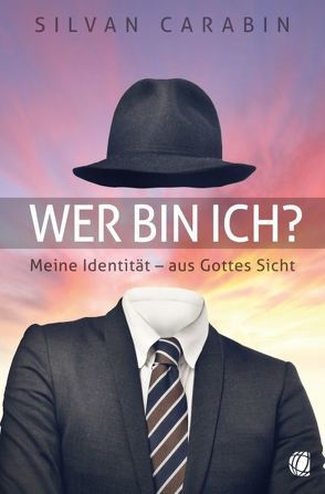 Wer bin ich? von Carabin,  Silvan