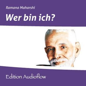 Wer bin ich? von Maharshi,  Ramana