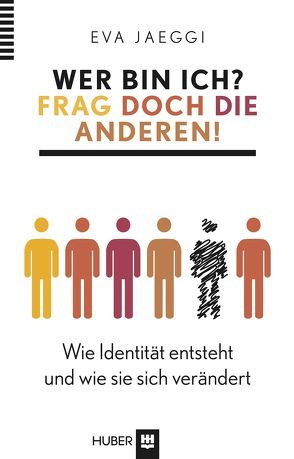 Wer bin ich? Frag doch die anderen! von Jaeggi,  Eva