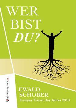 Wer bist Du? von Langhuber,  Manfred, Schober,  Ewald