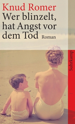 Wer blinzelt, hat Angst vor dem Tod von Romer,  Knud, Sonnenberg,  Ulrich