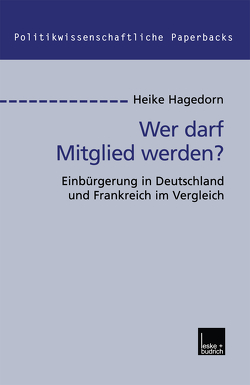 Wer darf Mitglied werden? von Hagedorn,  Heike