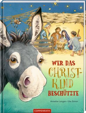 Wer das Christkind beschützte von Langen,  Annette, Simon,  Ute