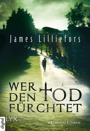 Wer den Tod fürchtet von Lilliefors,  James, Schmidt,  Jakob