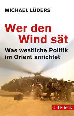 Wer den Wind sät von Lüders,  Michael