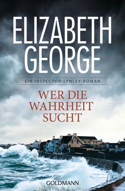 Wer die Wahrheit sucht von George,  Elizabeth, Sandberg-Ciletti,  Mechtild