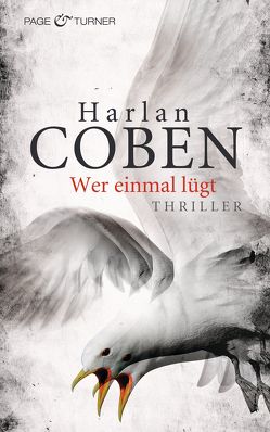 Wer einmal lügt von Coben,  Harlan, Kwisinski,  Gunnar