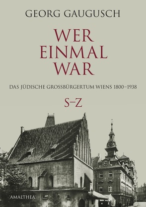 Wer einmal war S–Z von Gaugusch,  Georg