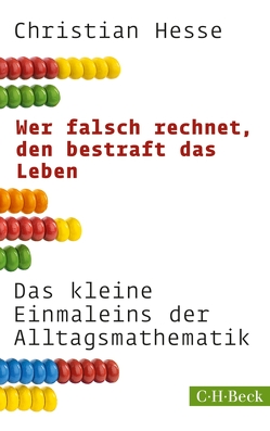 Wer falsch rechnet, den bestraft das Leben von Hesse,  Christian