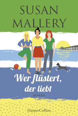 Wer flüstert, der liebt von Mallery,  Susan