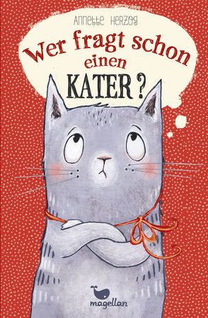 Wer fragt schon einen Kater? von Grigo,  Pe, Herzog,  Annette