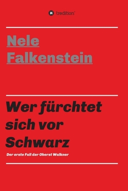 Wer fürchtet sich vor Schwarz von Falkenstein,  Nele