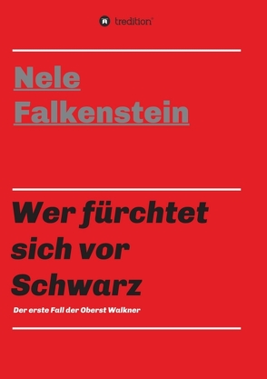 Wer fürchtet sich vor Schwarz von Falkenstein,  Nele