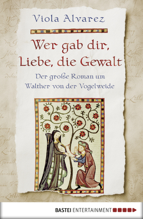 Wer gab dir, Liebe, die Gewalt von Alvarez,  Viola