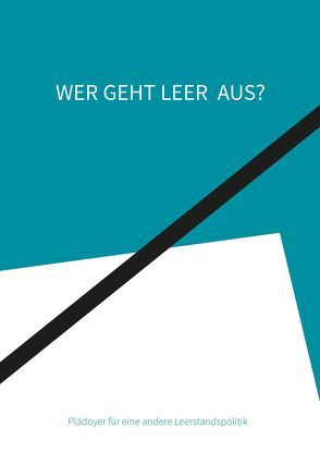 Wer geht Leer aus? von Hejda,  Willi, Hirschmann,  Anna, Kiczka,  Raphael, Verlic,  Mara