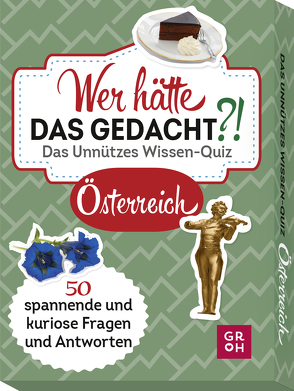 Wer hätte das gedacht?! Das Unnützes Wissen-Quiz Österreich von Mandler-Saul,  Angelika