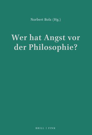 Wer hat Angst vor der Philosophie? von Bohrer,  Karl Heinz, Bolz,  Norbert, Furth,  Peter, Hamacher,  Werner, Nancy,  Jean-Luc, Sloterdijk,  Peter, Zons,  Raimar