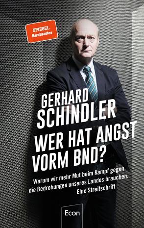 Wer hat Angst vorm BND? von Schindler,  Gerhard