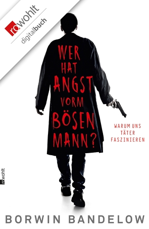 Wer hat Angst vorm bösen Mann? von Bandelow,  Borwin