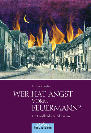 Wer hat Angst vorm Feuermann? von Klingbeil,  Larissa