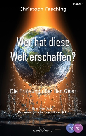 Wer hat diese Welt erschaffen? von Fasching,  Christoph