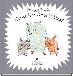 Wer ist denn Omas Liebling? von Osberghaus,  Monika, Wirsén,  Stina