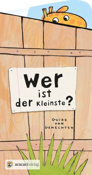 Wer ist der Kleinste? von Rometsch,  Martin, van Genechten,  Guido