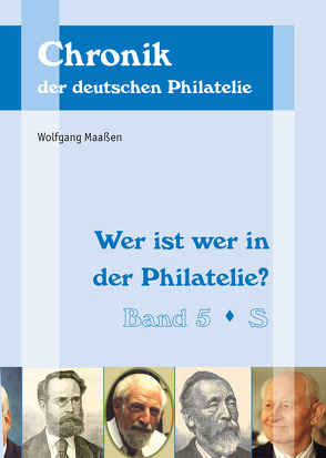 Wer ist wer in der Philatelie? von Maassen,  Wolfgang