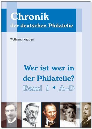 Wer ist wer in der Philatelie? von Maassen,  Wolfgang