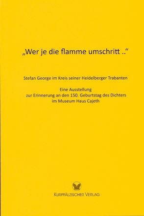 „Wer je die flamme umschritt ..“ von Hatry,  Thomas, Mumm,  Hans-Martin