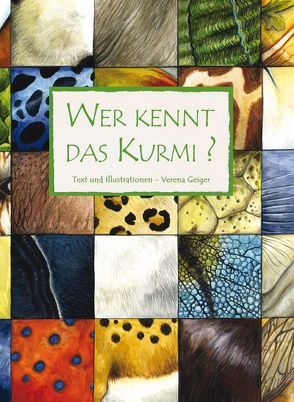 Wer kennt das Kurmi? von Geiger,  Verena