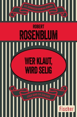 Wer klaut, wird selig von Abell,  Ray, Rosenblum,  Robert, Wrede,  Alice