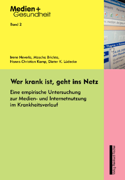 Wer krank ist, geht ins Netz von Brichta,  Mascha, Kamp,  Christian, Lüdecke,  Dieter K., Neverla,  Irene